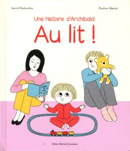 au-lit-astrid-desbordes-pauline-martin