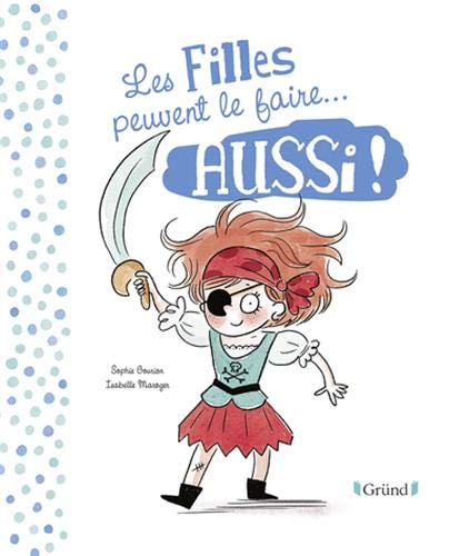 les-filles-peuvent-le-faire-aussi